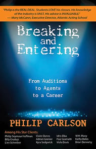 Breaking and Entering: A Manual for the Working Actor book cover